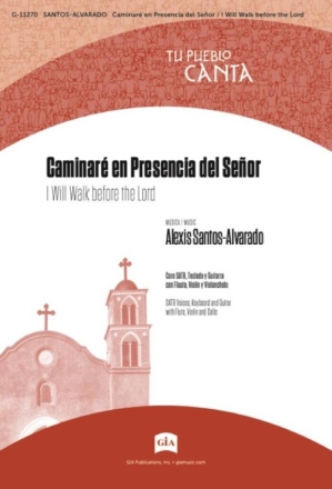 I Will Walk before the Lord Gemischter Chor mit Begleitung Einzelstimme