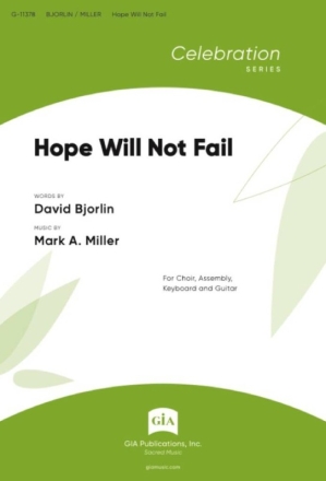 Hope Will Not Fail - Guitar edition Gemischter Chor mit Klavier/Orgel Einzelstimme