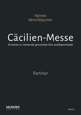 Ccilien-Messe Partitur Kantor:in, Gemeinde, Chor SATB u. Blasorchester Ausgabe fr Blasorchester
