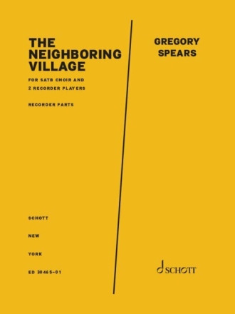 The Neighboring Village SATB-Chor und 2 Blockfltenspieler Stimmensatz