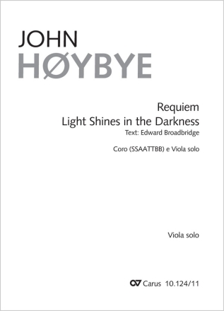 Light Shines in the Darkness Coro SSAATTBB, Va solo Einzelstimme, Viola Solo