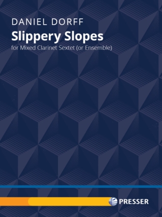 Slippery Slopes Klarinetten Sextett Partitur und Stimmen