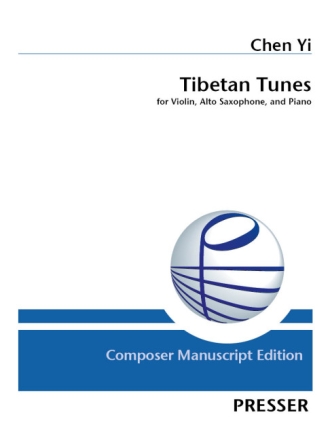 Tibetan Tunes Violine, Alt-Saxophon und Klavier Partitur und Stimmen