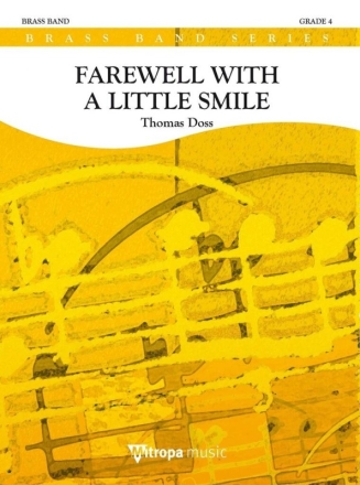 Farewell With a Little Smile Brass Band Partitur und Stimmen
