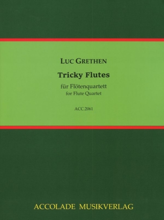 Tricky Flutes fr Fltenquartett Partitur und Stimmen
