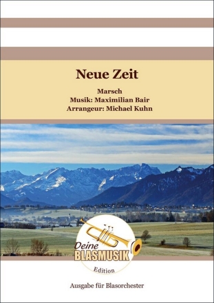 Neue Zeit Blasorchester Direktion + Stimmen