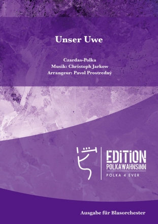 Unser Uwe Blasorchester Partitur + Stimmen