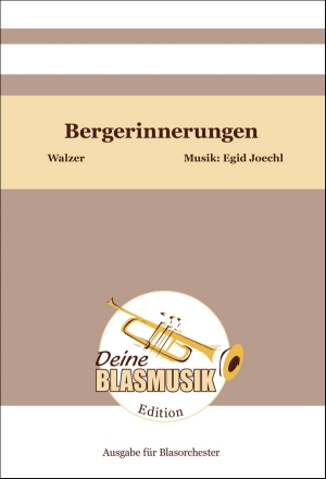 Bergerinnerungen Blasorchester Direktion + Stimmen