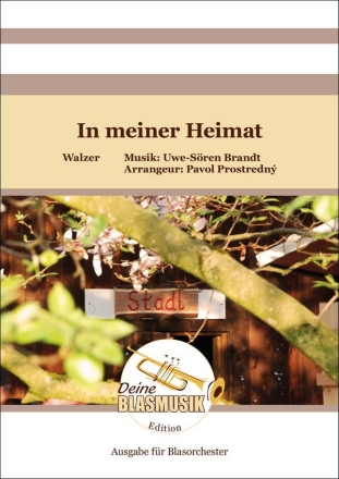 In meiner Heimat Blasorchester Direktion + Stimmen