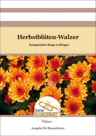 Herbstblten-Walzer Blasorchester Direktion + Stimmen