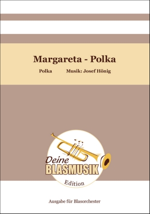 Margareta-Polka Blasorchester Direktion + Stimmen