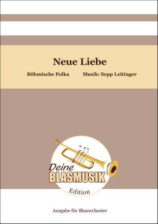 Neue Liebe Blasorchester Direktion + Stimmen