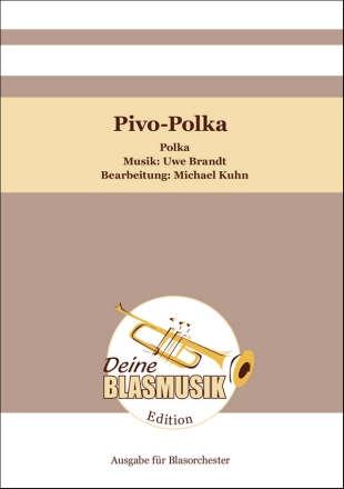 Pivo-Polka Blasorchester Direktion + Stimmen