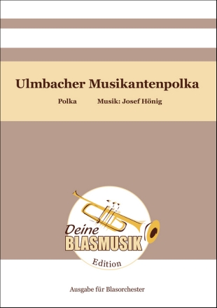 Ulmbacher Musikantenpolka Blasorchester Direktion + Stimmen