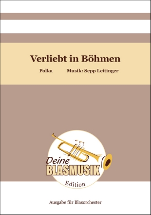 Verliebt in Bhmen Blasorchester Direktion + Stimmen