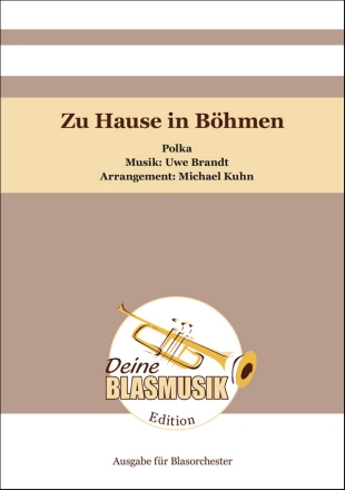 Zu Hause in Bhmen Blasorchester Direktion + Stimmen