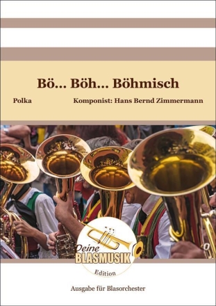 B... Bh... Bhmisch Blasorchester Direktion + Stimmen