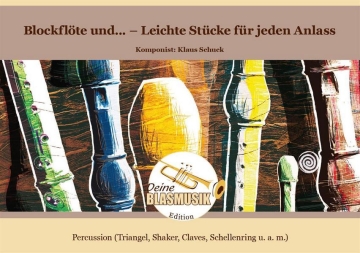 Blockflte und... - Leichte Stcke fr jeden Anlass Percussion Solo & Ensemble Einzelstimme