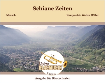 Schiane Zeiten Blasorchester Direktion + Stimmen