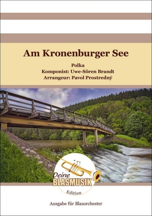 Am Kronenburger See Blasorchester Direktion + Stimmen