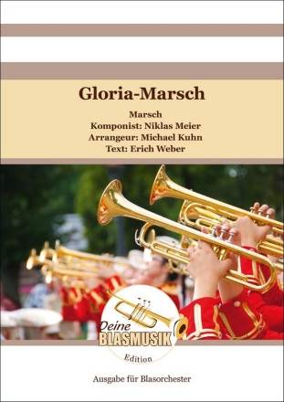 Gloria-Marsch Blasorchester Direktion + Stimmen