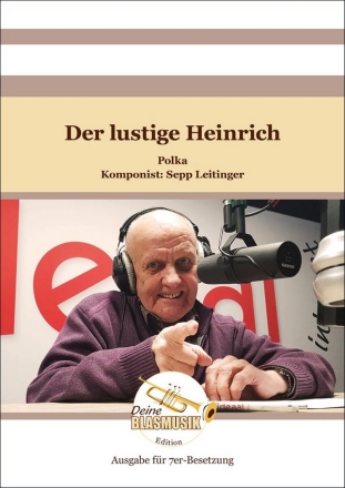 Der lustige Heinrich Solo & Ensemble