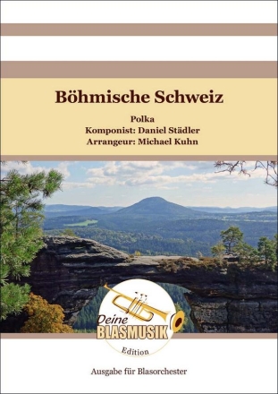 Bhmische Schweiz Set (Direktion + Stimmen) Blasorchester Direktion + Stimmen