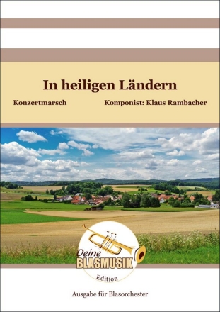 In heiligen Lndern Blasorchester Direktion + Stimmen