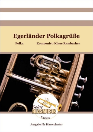 Egerlnder Polkagre Blasorchester Direktion + Stimmen