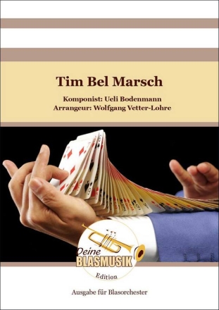 Tim Bel Marsch Blasorchester Direktion + Stimmen