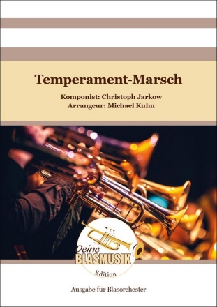 Temperament-Marsch Blasorchester Direktion + Stimmen