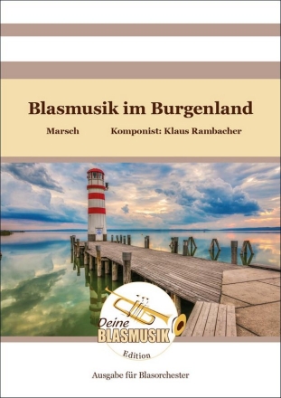 Blasmusik im Burgenland Blasorchester Direktion + Stimmen