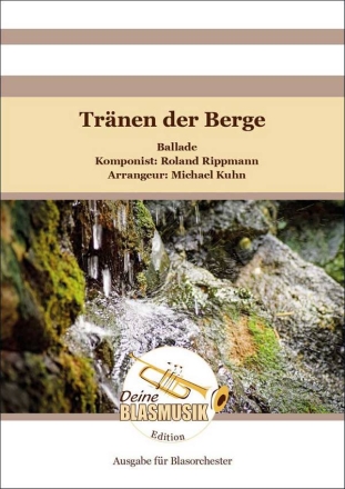 Trnen der Berge Blasorchester Direktion + Stimmen