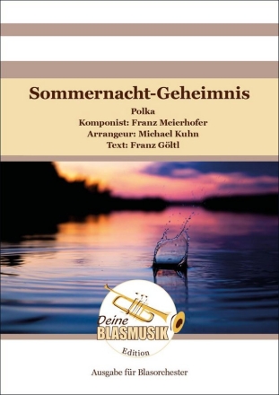 Sommernacht-Geheimnis Blasorchester Direktion + Stimmen