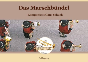 Das Marschbndel Schlagzeug Blasorchester Einzelstimme