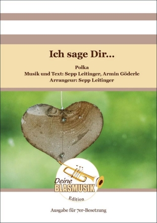 Ich sage Dir... Solo & Ensemble