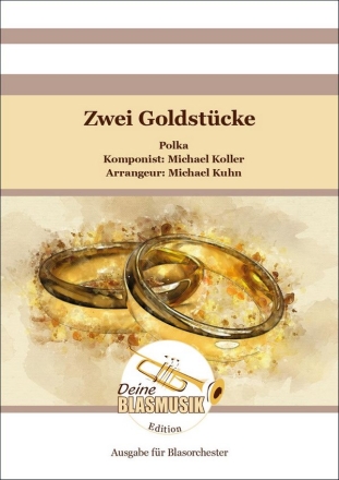 Zwei Goldstcke Blasorchester Direktion + Stimmen