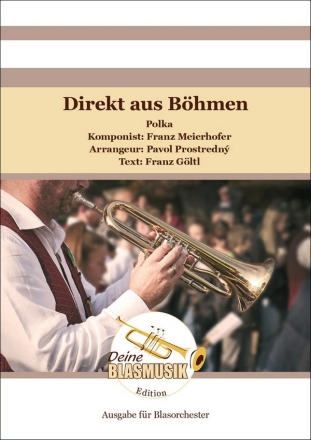 Direkt aus Bhmen Blasorchester Direktion + Stimmen