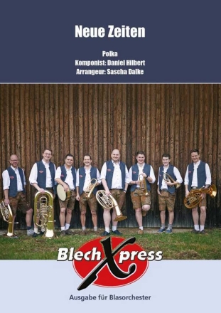 Neue Zeiten Blasorchester Direktion + Stimmen