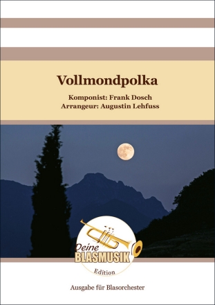 Vollmondpolka Blasorchester Direktion + Stimmen
