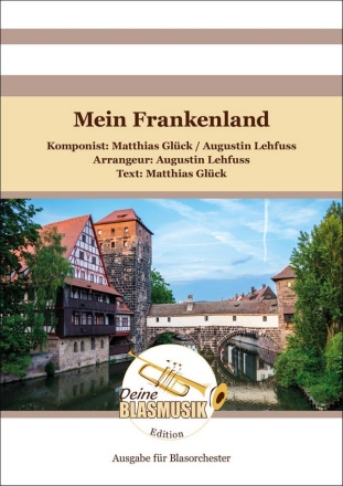 Mein Frankenland Blasorchester Direktion + Stimmen