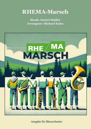 Rhema-Marsch Blasorchester Direktion + Stimmen