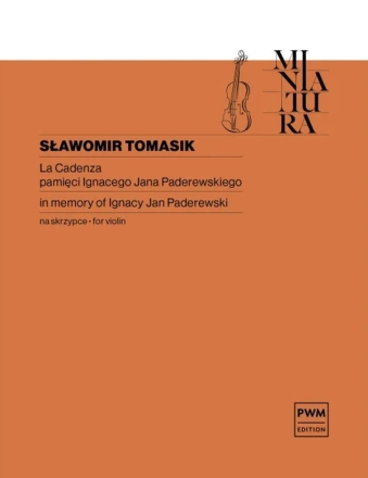 La Cadenza (in Memory of Ignacy Jan Paderewski) for violin