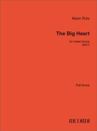 The Big Heart Gemischter Chor A cappella Partitur