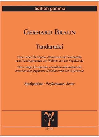 Tandaradei f�r Sopran, Akkordeon und Violoncello Spielpartitur