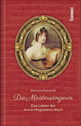 Die Meistersngerin Das Leben der Anna Magdalena Bach Hardcover