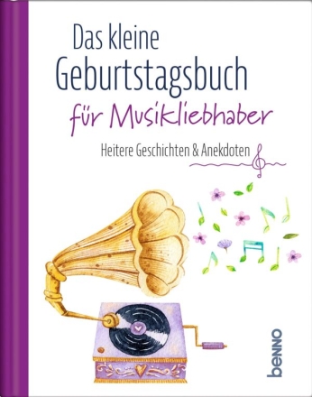 Das kleine Geburtstagsbuch fr Musikliebhaber   Hardcover