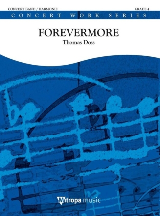 Forevermore Blasorchester Partitur und Stimmen