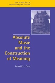 Absolute Music and the Construction of Meaning  Paperback
