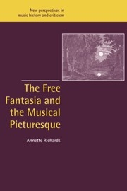 The Free Fantasia and the Musical Picturesque  Paperback